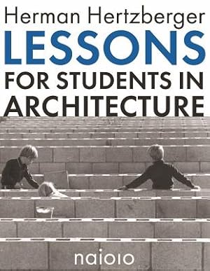 Bild des Verkufers fr Lessons for Students in Architecture (Paperback or Softback) zum Verkauf von BargainBookStores