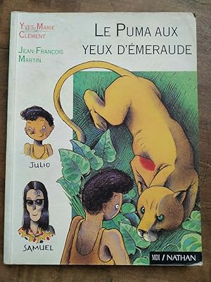 Seller image for yves marie clement Martin Le puma aux yeux d'meraude for sale by Dmons et Merveilles