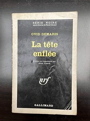 Seller image for La tte enfle Gallimard Srie noire for sale by Dmons et Merveilles