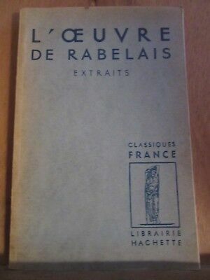 Image du vendeur pour L'Oeuvre de rabelais extraits Librairie Hachette classiques france mis en vente par Dmons et Merveilles