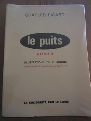 Seller image for Le puits illustrations de audoui La Solidarit par Le Livre for sale by Dmons et Merveilles