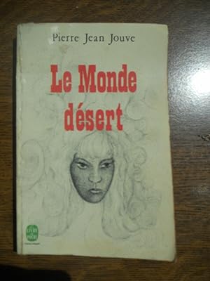 Bild des Verkufers fr Pierre Jean jouve Le Monde dsert zum Verkauf von Dmons et Merveilles