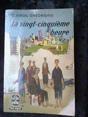 Seller image for c La vingt cinquime heure for sale by Dmons et Merveilles