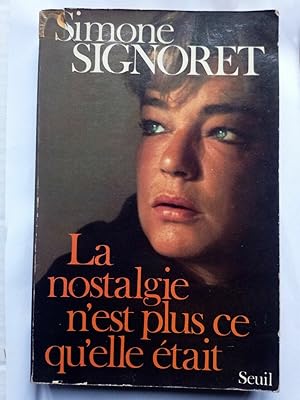 Image du vendeur pour La nostalgie n'est plus ce qu'elle tait mis en vente par Dmons et Merveilles