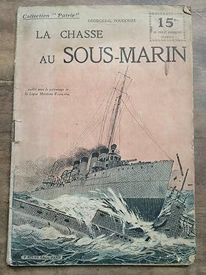 Immagine del venditore per La chasse au sous marin Collection patrie rouff venduto da Dmons et Merveilles