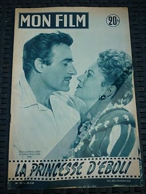 Bild des Verkufers fr Mon film n501 mars 1956olivia de Havilland et g roland La princesse d'Eboli zum Verkauf von Dmons et Merveilles