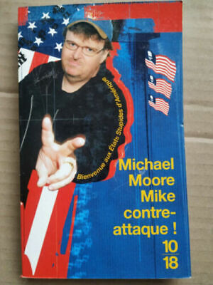 Image du vendeur pour Michael Moore Mike contre attaque mis en vente par Dmons et Merveilles