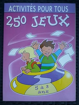 Image du vendeur pour Activits pour tous 250 Jeux de 5  8 ans mis en vente par Dmons et Merveilles