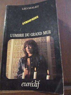 Imagen del vendedor de L'ombre du grand mur Eurdif a la venta por Dmons et Merveilles