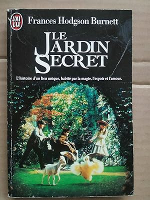 Image du vendeur pour Le jardin secret J'ai lu mis en vente par Dmons et Merveilles