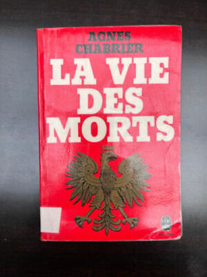 Seller image for La vie des morts for sale by Dmons et Merveilles