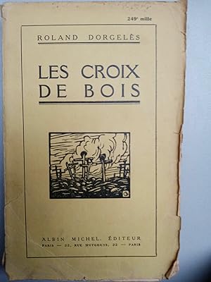 Bild des Verkufers fr Les Croix de bois Roland dorgels zum Verkauf von Dmons et Merveilles