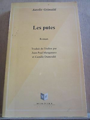 Seller image for Aurelio grimaldi Les putes for sale by Dmons et Merveilles