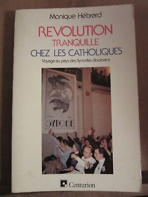 Seller image for Rvolution tranquille chez les catholiques centurion for sale by Dmons et Merveilles