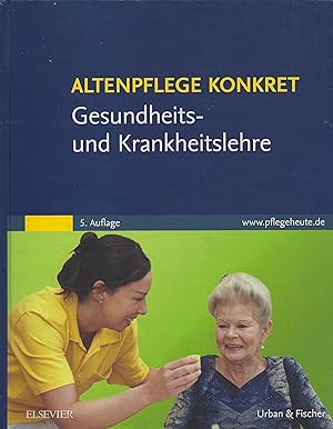 Bild des Verkufers fr Altenpflege konkret. Gesundheits- und Krankheitslehre zum Verkauf von montanbuch