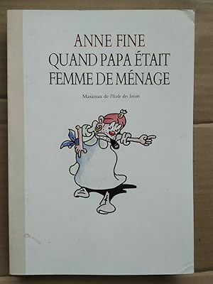 Imagen del vendedor de Quand papa tait femme de mnage Maximax l'cole des loisirs a la venta por Dmons et Merveilles