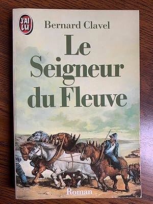 Seller image for Le Seigneur du Fleuve J'ai lu for sale by Dmons et Merveilles