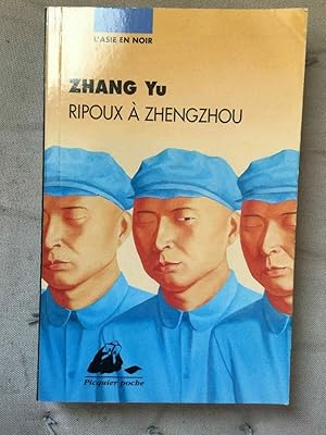 Imagen del vendedor de Zhang yu Ripoux  zhengz hou Philippe picquier a la venta por Dmons et Merveilles