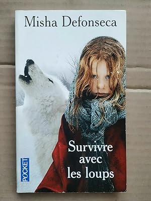 Seller image for Survivre avec les loups for sale by Dmons et Merveilles