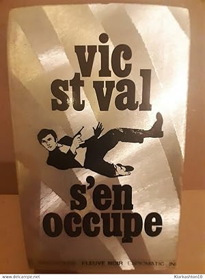 Immagine del venditore per Vic st val s'en occupe venduto da Dmons et Merveilles