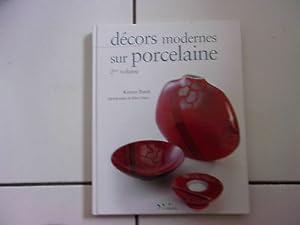 Image du vendeur pour Dcors modernes sur porcelaine 2me volume mis en vente par Dmons et Merveilles