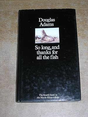 Seller image for So Long and Thanks for All the Fish for sale by Neo Books