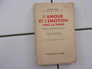 Imagen del vendedor de l'amour et l'motion chez la femme esquisse psycho physiologiq a la venta por Dmons et Merveilles