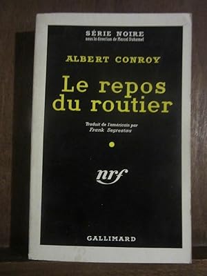 Seller image for Srie noire Le repos du routier Gallimard for sale by Dmons et Merveilles