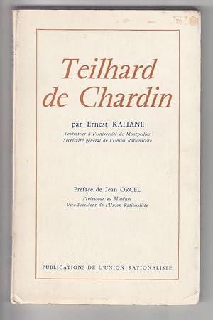 Image du vendeur pour TEILHARD DE CHARDIN L'union rationaliste JEAN ORCEL mis en vente par Dmons et Merveilles