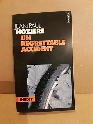 Seller image for jean paul Nozire Un regrettable accident for sale by Dmons et Merveilles
