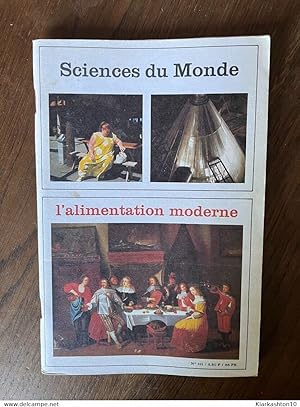 Bild des Verkufers fr Sciences du Monde L'alimentation moderne N131 zum Verkauf von Dmons et Merveilles