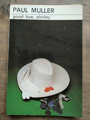 Seller image for Good bye Shirley Club des masques for sale by Dmons et Merveilles