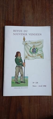 Revue Du Souvenir Vendéen n130 Mars Avril 1980 Cholet