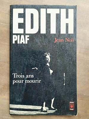 Seller image for Jean Noli Trois ans pour mourir for sale by Dmons et Merveilles