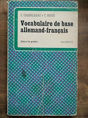 Image du vendeur pour c Chatelanat Vocabulaire de base allemand franais hachette mis en vente par Dmons et Merveilles