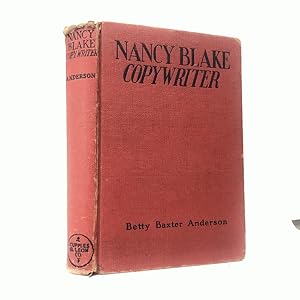 Seller image for Nancy Blake Copywriter (1942) Betty Baxter Anderson for sale by Queen City Books