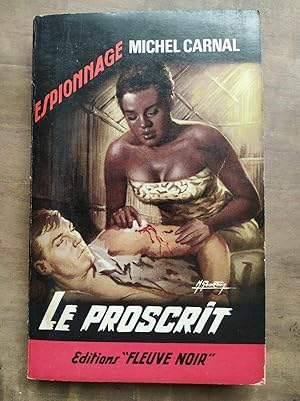 Seller image for Le Proscrit Fleuve Noir Espionnage n522 1966 for sale by Dmons et Merveilles