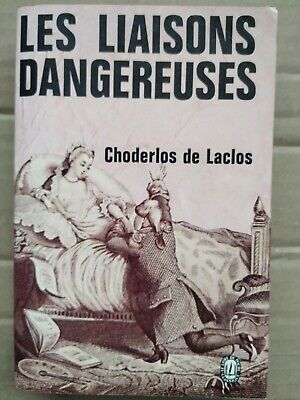 Image du vendeur pour Choderlos de Laclos Les Liaisons Dangereuses mis en vente par Dmons et Merveilles