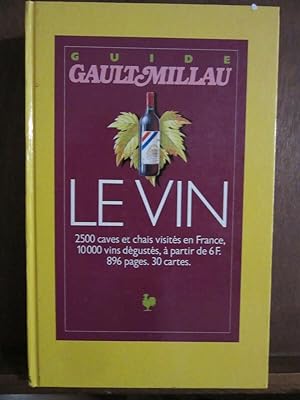 Seller image for Guide gaultmillau Le vin Directeur de la publication for sale by Dmons et Merveilles