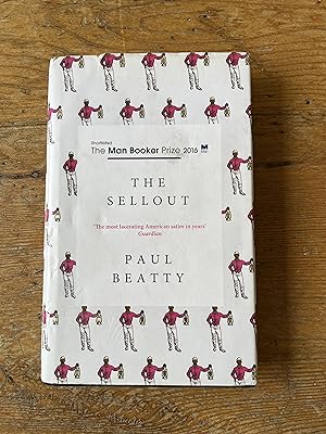 Seller image for The Sellout - SIGNED 1st UK Hardcover edition for sale by Mungobooks