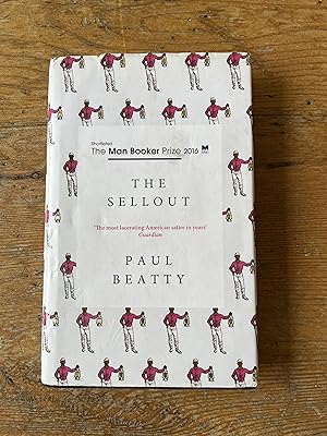 Imagen del vendedor de The Sellout - SIGNED 1st UK Hardcover edition a la venta por Mungobooks