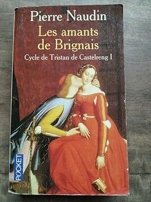 Image du vendeur pour Les amants de Brignais Cycle de Tristan de Castelreng i mis en vente par Dmons et Merveilles