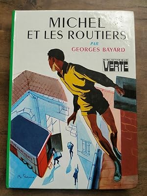 Seller image for Georges Michel et les routiers Bibliothque verte for sale by Dmons et Merveilles