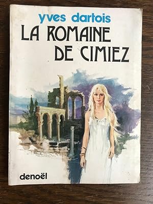 Bild des Verkufers fr La Romaine De Cimiez 1972 zum Verkauf von Dmons et Merveilles