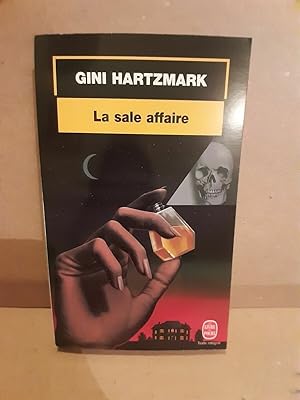 Bild des Verkufers fr Gini Hartzmark La sale affaire zum Verkauf von Dmons & Merveilles