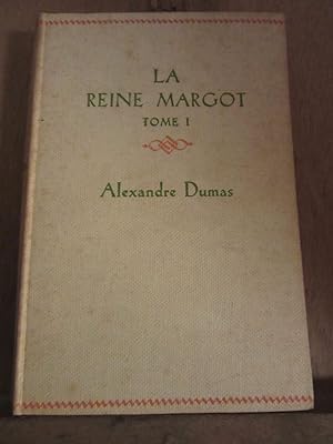 Bild des Verkufers fr Alexandre dumas La Reine Margot Tome i zum Verkauf von Dmons et Merveilles