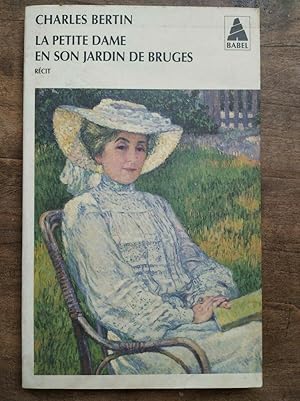 Seller image for La Petite Dame en son jardin de Bruges babel for sale by Dmons et Merveilles