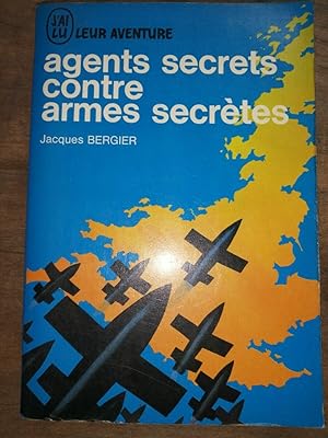 Imagen del vendedor de Agents secrets contre armes secrètes J'ai Lu a la venta por Démons et Merveilles