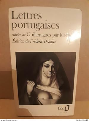 Immagine del venditore per Lettres portugaises suivies de Guilleragues par lui-mme de venduto da Dmons et Merveilles