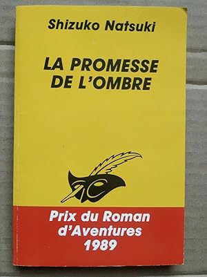 Bild des Verkufers fr La promees de l'ombre Le masque zum Verkauf von Dmons et Merveilles